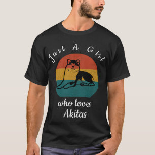 Akita Dog  Vintage Just A Girl Who Loves Akitas T-Shirt