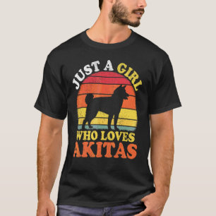 Akita Dog   Vintage Just A Girl Who Loves Akitas T-Shirt