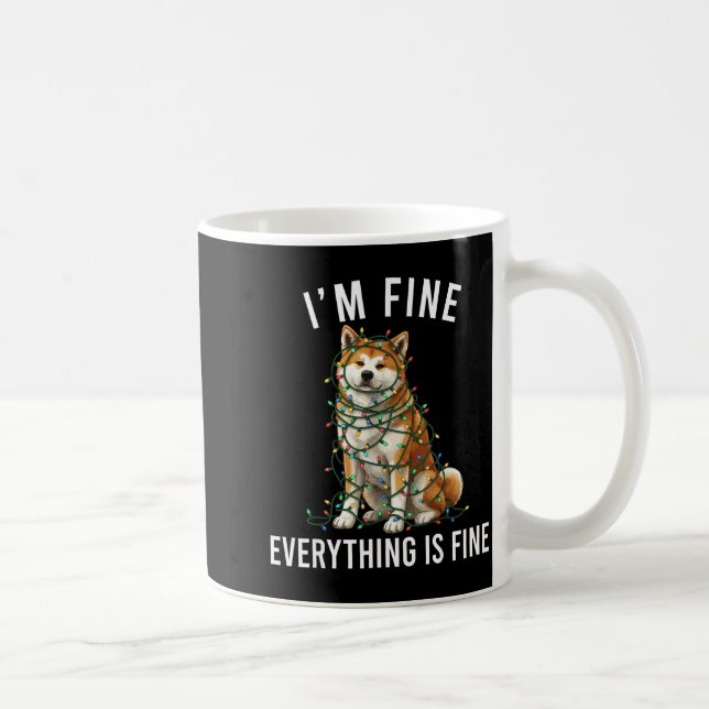 Akita Inu Christmas I'm Fine Everything Is Fine  Coffee Mug (Right)
