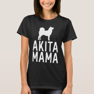 Akita Inu Women Mothers Akita Pet Dog Mom T-Shirt