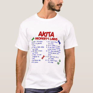 AKITA Property Laws 2 T-Shirt