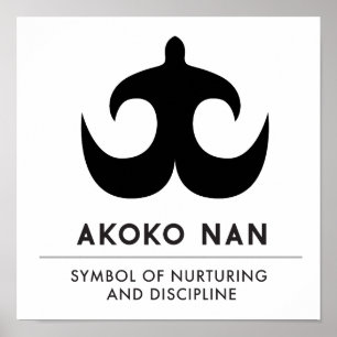 AKOKO NAN symbol of nurturing and discipline Poster