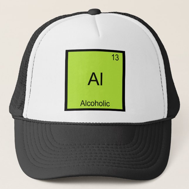 Al - Alcoholic Chemistry Element Symbol Funny Trucker Hat (Front)