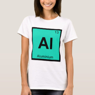 Al - Aluminium Chemistry Periodic Table Symbol T-Shirt