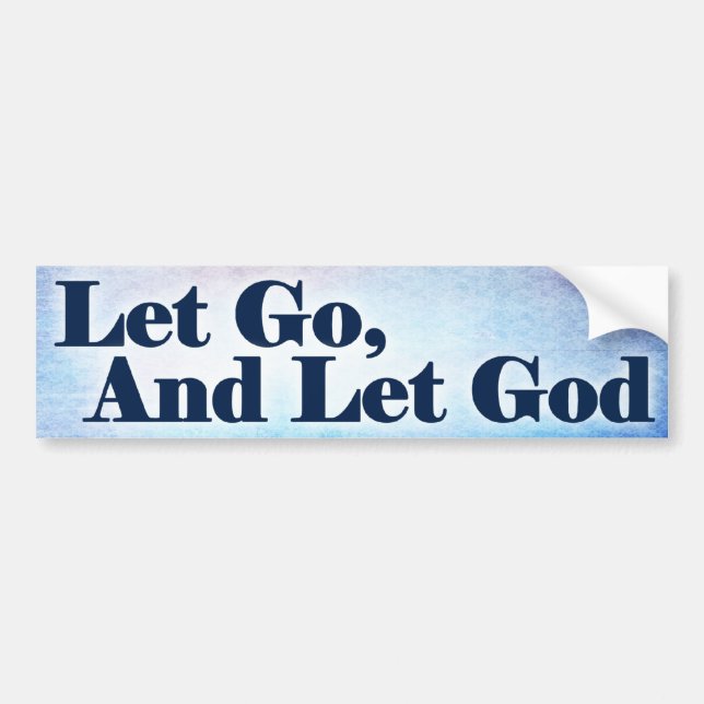 Al-anon - Let Go And Let God Bumper Sticker (Front)