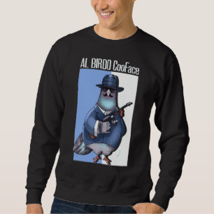 Al Birdo Coo Face Pigeon Bird Pigeons Fans Birds W Sweatshirt