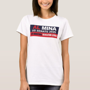 Al Mina US Senate Merchandise T-Shirt