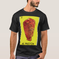 Al Pastor Loteria Mexican Game Funny Carne Asada T