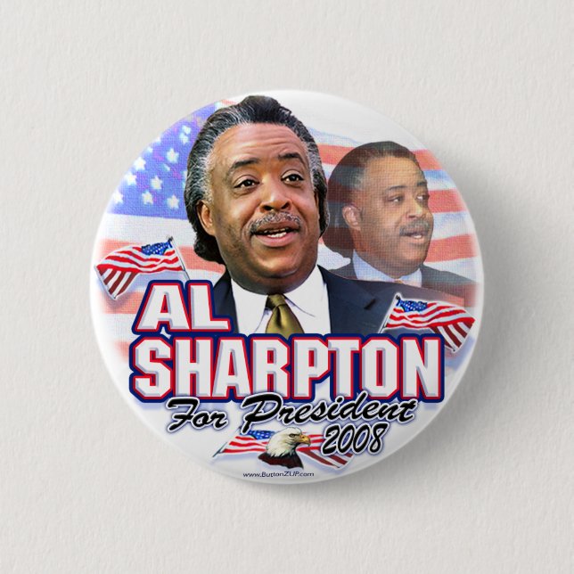 Al Sharpton 08 Button  (Front)