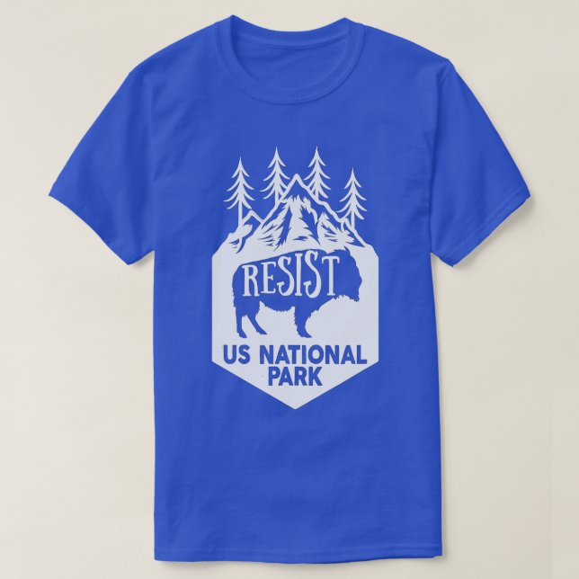 AL US National Park Resist Service  T-Shirt (Design Front)