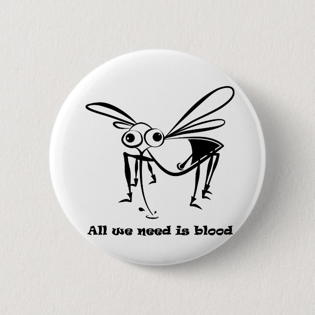 Al we need is blood 2 inch round button (Front)