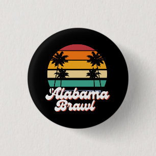 Alabama Brawl  1 Inch Round Button