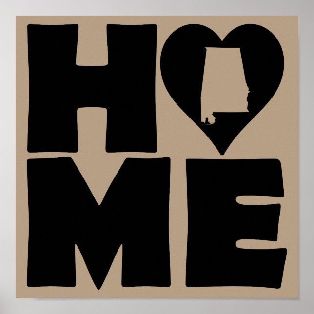 Alabama Home Heart State Poster Sign (Front)