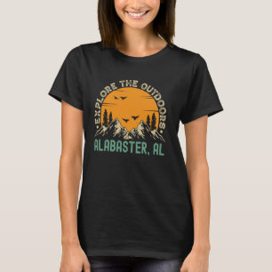 Alabaster, Alabama - Explore The Outdoors T-Shirt