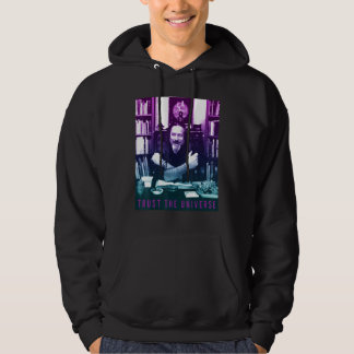 Alan Watts Gradient Photo Trust The Universe Hoodie