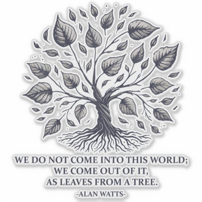 Alan Watts Leaves of Life – Mystical Tree Quote (Front)