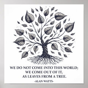 Alan Watts Leaves of Life – Mystical Tree Quote Poster
