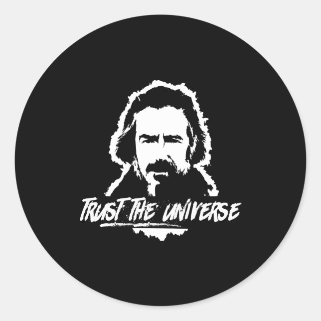 Alan Watts Trust The Universe Classic Round Sticker (Front)