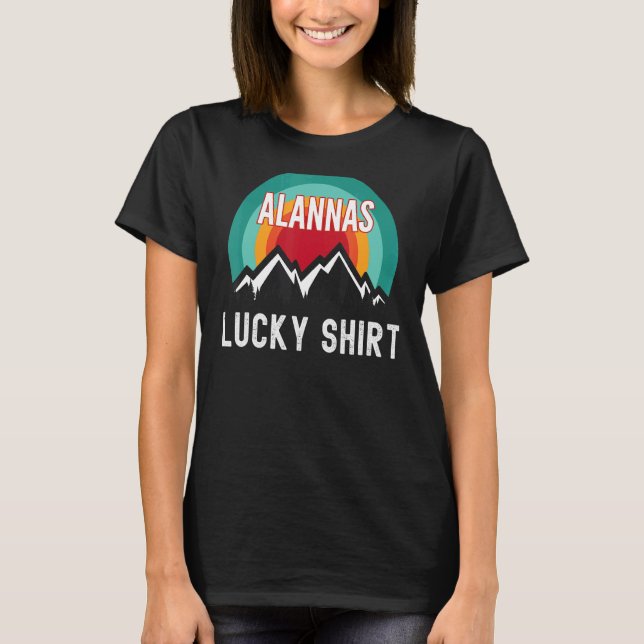 Alannas Lucky   T-Shirt (Front)