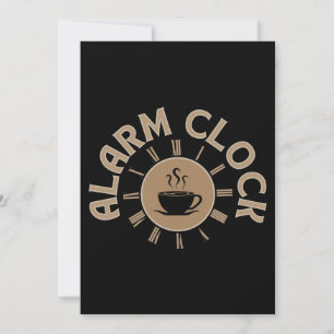 ALARM CLOCK RETRO MORNING COFFEE LOVER INVITATION