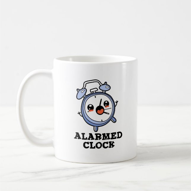 Alarmed Clock Funny Alarm Clock Pun Coffee Mug (Left)
