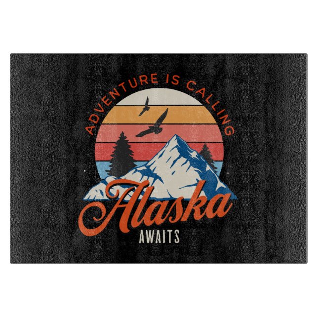 Alaska Awaits! Cutting Board (Front)