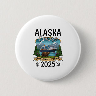 Alaska Cruise 2025 2 Inch Round Button