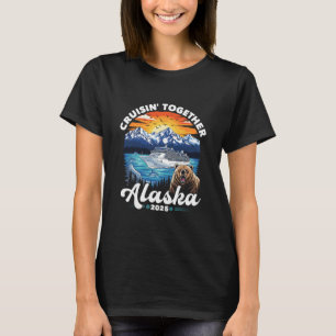 Alaska Cruise 2025 Family Friends Group Alaskan Ma T-Shirt