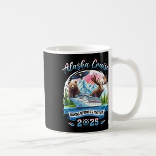 Alaska Cruise 2025 Making Memories Together Group Coffee Mug
