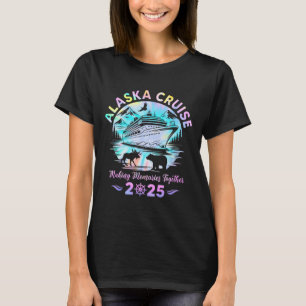 Alaska Cruise 2025 Matching Family Friends Group A T-Shirt