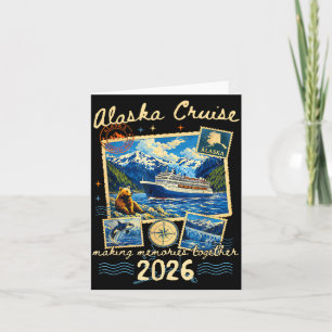 Alaska Cruise Making Memories Together 2026 Family Card