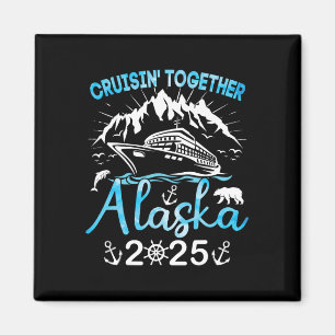 Alaska Cruise Ship Vacation Trip 2025 Family Cruis Magnet