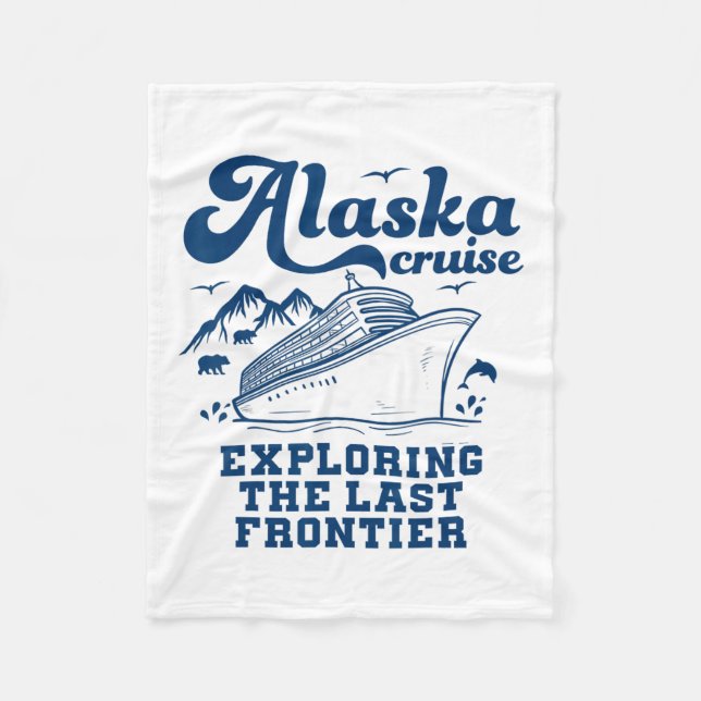 Alaska Cruising Family And Friends Alaskan Cruise  Fleece Blanket (Front)