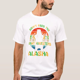 Alaska Grizzly Bear Do Not Feed T-Shirt