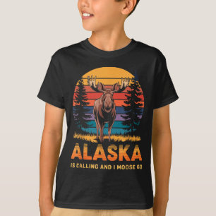 Alaska Is Calling And I Moose Go Funny Animal Love T-Shirt