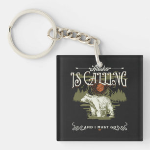 Alaska is Calling and I Must Go Design Keychain. Keychain