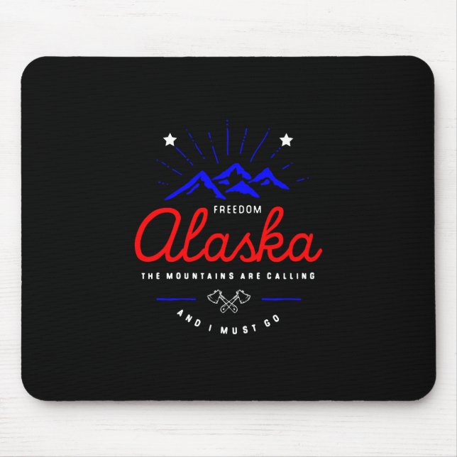 Alaska Mountains are Calling I Must Go Dark Colour Mouse Pad (Front)