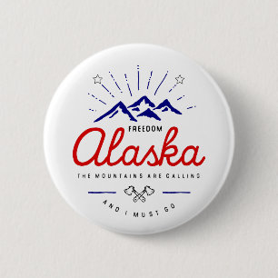 Alaska Mountains are Calling I Must Go Light-Colou 2 Inch Round Button