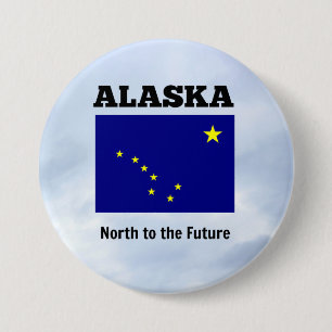 Alaska, North to the Future 3 Inch Round Button