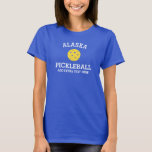 Alaska Pickleball Add Club, Partner Name Custom T-Shirt<br><div class="desc">Show off your love of Alaska pickleball (easily change state name and shirt colour) with this awesome pickleball shirt for clubs, teams, partners or everyday court wear. Just add your 3 lines of custom text to make a totally unique pickleball shirt. Great for tournaments, matching club shirts or to give...</div>