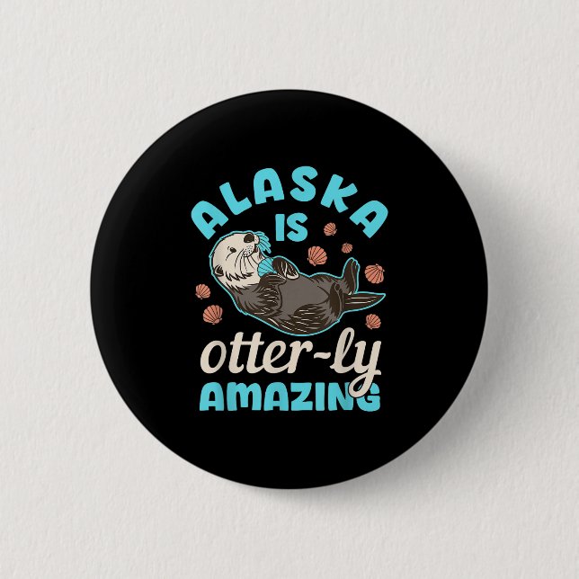 Alaska Sea Otter Vacation Souvenir  2 Inch Round Button (Front)