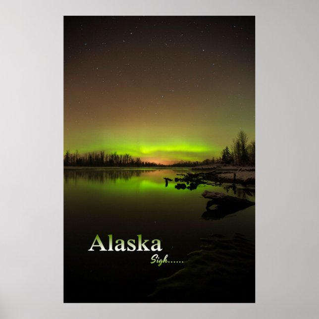 Alaska Sigh.... Poster (Front)