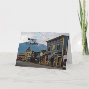 Alaska Skagway Town Buildings Photo Birthday Card