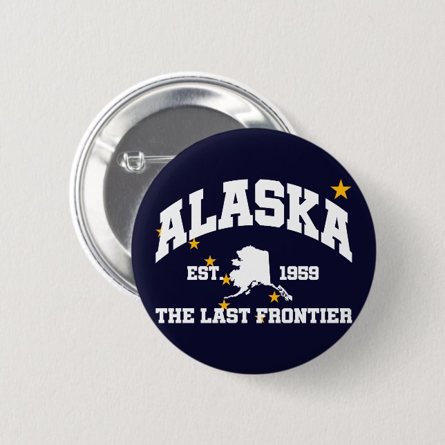 Alaska,The Last Frontier 2 Inch Round Button (Front & Back)