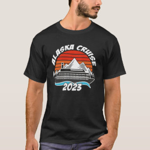 Alaskan Cruise 2023 Alaskan Boat to Alaska Cruise  T-Shirt