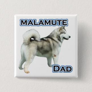 Alaskan Malamute Dad 4 - Button