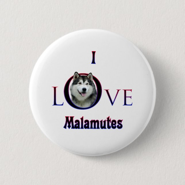 Alaskan Malamute I Love 2 Inch Round Button (Front)