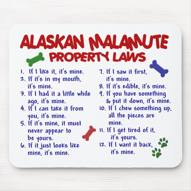 ALASKAN MALAMUTE Property Laws 2 Mouse Pad (Front)