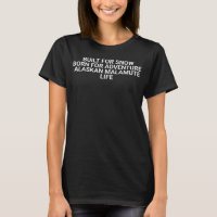 alaskan malamute shirt, dog adventure t-shirt, sle