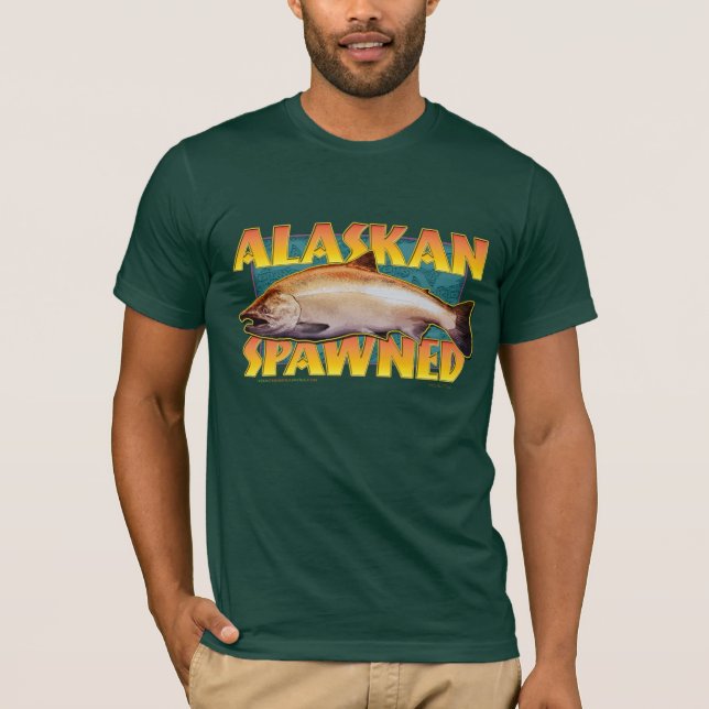 Alaskan Spawned T-Shirt (Front)